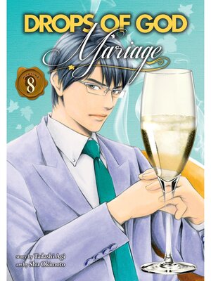 cover image of Drops of God: Mariage, Volume 8